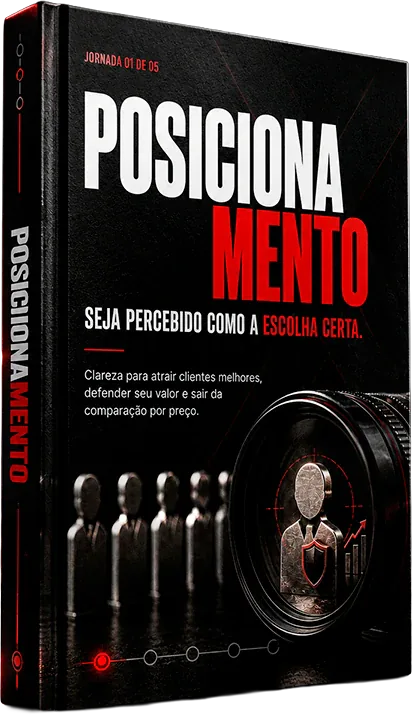 Guia Posicionamento — Seja percebido como a escolha certa